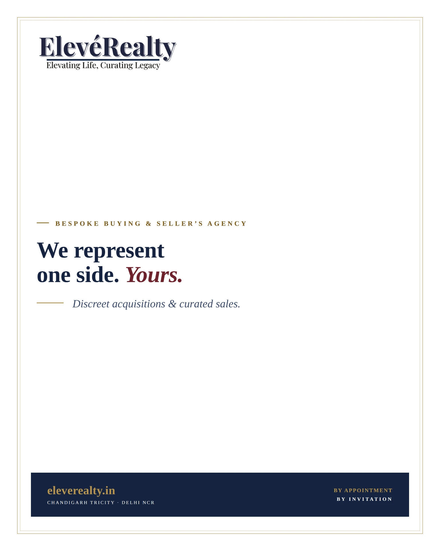 ElevéRealty — we represent one side. Yours.