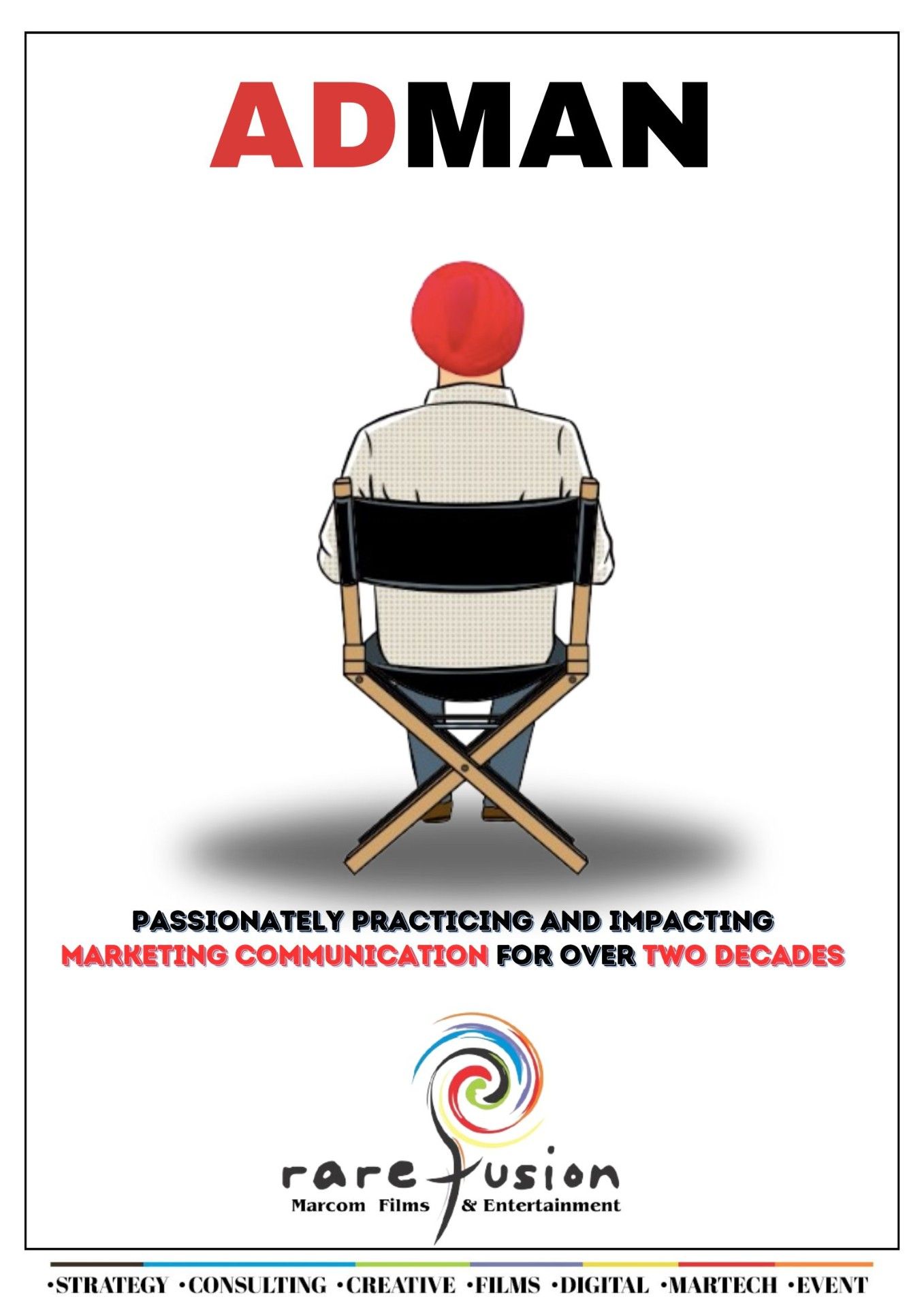 ADMAN — passionately practicing and impacting marketing communication for over two decades